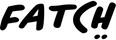 Black 'FATCH!' text on a white background